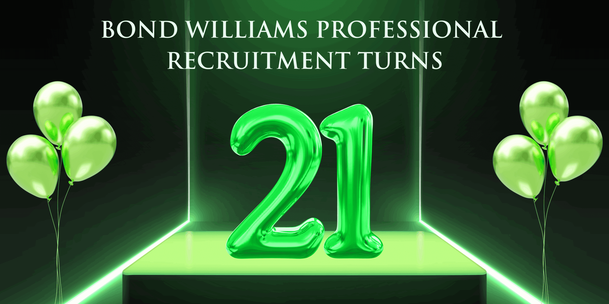 Bond Williams Celebrates 21 Years of Recruitment Excellence